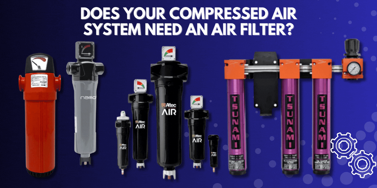 Does Your Compressed Air System Need an Air Filter? — Compressed Air ...
